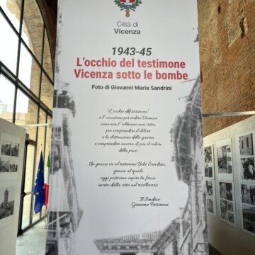 “L’occhio del testimone. Vicenza sotto le bombe”, la mostra è aperta ad ingresso libero nella Sala Zavatteri della Basilica Palladiana